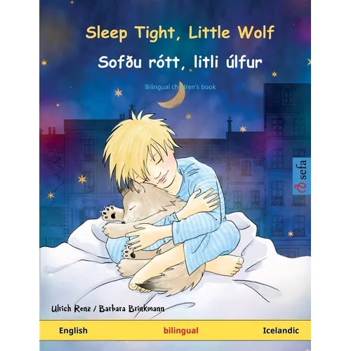 Sleep Tight, Little Wolf - Sofðu rótt, litli úlfur (English - Icelandic)
