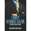 The Family Business Suicide Prevention Guide