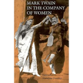 Mark Twain in the Company of Women