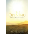 The Opening