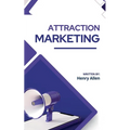 Attraction Marketing