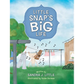 Little Snap's Big Life