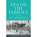 Tea on the Terrace: Hotels and Egyptologists' Social Networks, 1885-1925