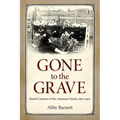 Gone to the Grave: Burial Customs of the Arkansas Ozarks, 1850-1950