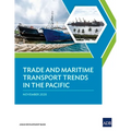 Trade and Maritime Transport Trends in the Pacific