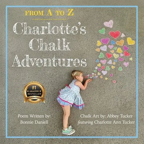 From A to Z, Charlotte's Chalk Adventures