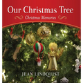 Our Christmas Tree: Christmas Memories
