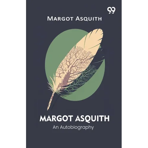 Margot Asquith An Autobiography