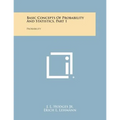 Basic Concepts of Probability and Statistics, Part 1: Probability