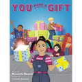 You Have A Gift