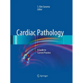 Cardiac Pathology: A Guide to Current Practice