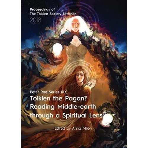 Tolkien the Pagan? Reading Middle-earth through a Spiritual Lens: Peter Roe Series XIX