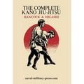 The Complete Kano Jiu-Jitsu