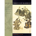 Breeze Through Bamboo: Kanshi of Ema Saiko