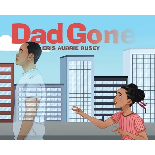 Dad Gone
