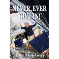 Never, Ever Give In!