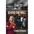 Behind the Wall