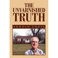 The Unvarnished Truth