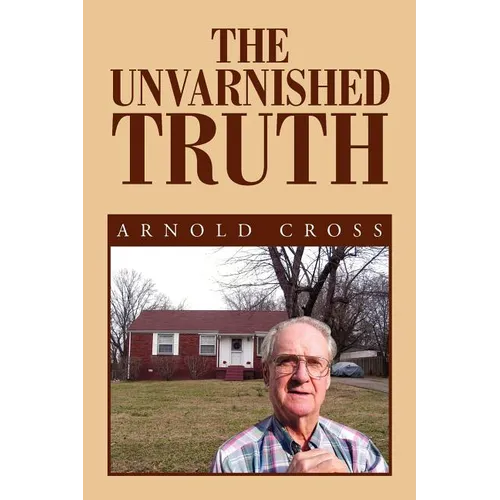 The Unvarnished Truth