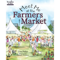 Meet Me at the Farmers Market / Nos vemos en el mercado de los granjeros: Bilingual Edition / English-Spanish