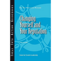 Changing Yourself and Your Reputation