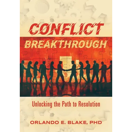 Conflict Breakthrough: Unlocking the Path to Resolution