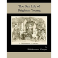 The Sex Life of Brigham Young