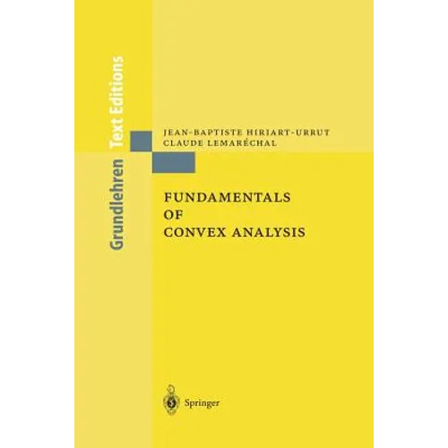 Fundamentals of Convex Analysis
