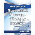 One Year to a Successful Massage Therapy Practice