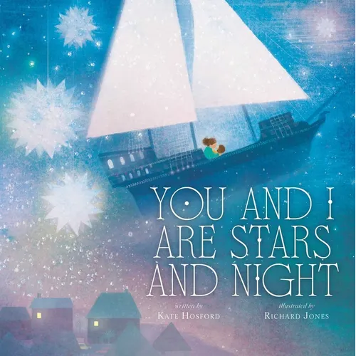 You and I Are Stars and Night