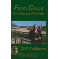Final Calls to Absent Friends