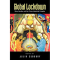 Global Lockdown: Race, Gender, and the Prison-Industrial Complex