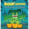 BOO! Beware, a Monster is There!: Not-So-Scary Halloween Story
