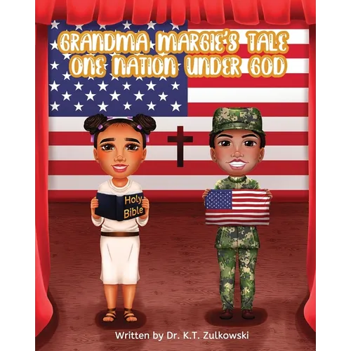 Grandma Margie's Tale: One Nation under God