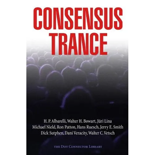 Consensus Trance