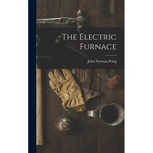 The Electric Furnace