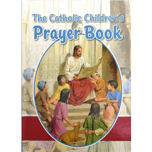 The Catholic Children's Prayer Book
