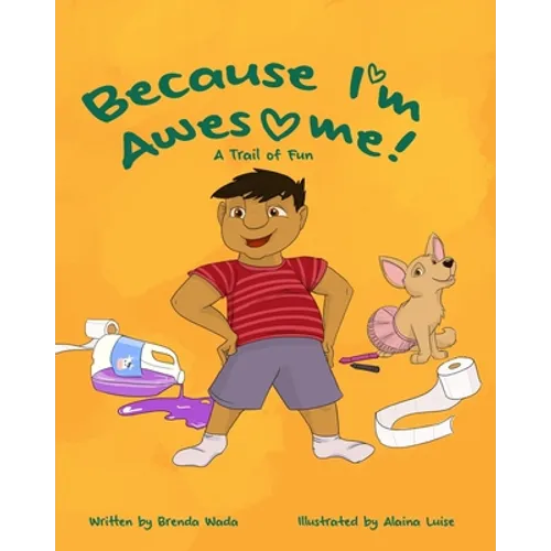 Because I'm Awesome! A Trail of Fun: Autism Children's Stories