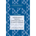 Indigenous Pacific Approaches to Climate Change: Pacific Island Countries