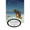 Wild Animals I Have Known