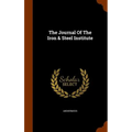 The Journal Of The Iron & Steel Institute