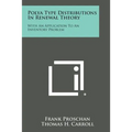 Polya Type Distributions in Renewal Theory: With an Application to an Inventory Problem