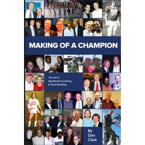 Making Of A Champion: The Art of Significant Team Building