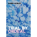 Trial by Ordeal: Poetry