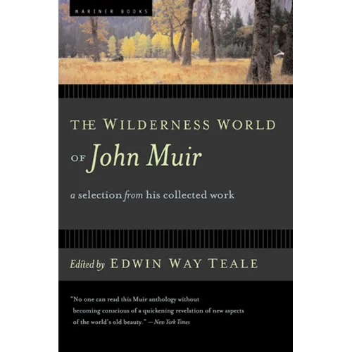 The Wilderness World of John Muir