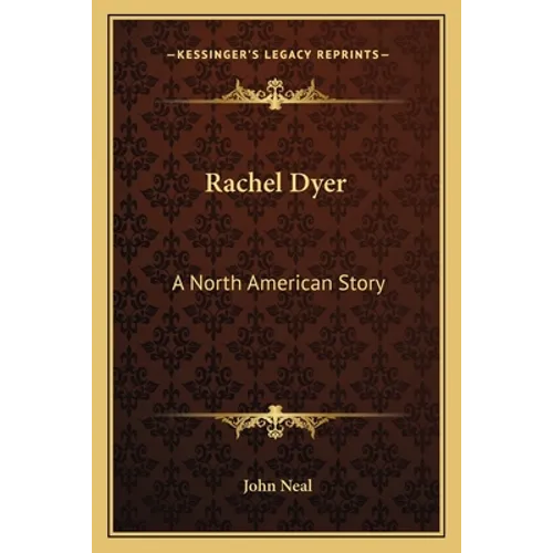 Rachel Dyer: A North American Story