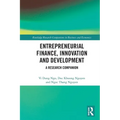 Entrepreneurial Finance, Innovation and Development: A Research Companion