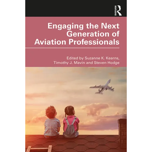 Engaging the Next Generation of Aviation Professionals