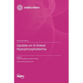 Update on X-linked Hypophosphatemia