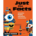 Just the Facts: Information Modeling with Business Communication